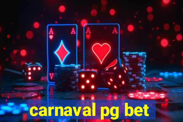 carnaval pg bet